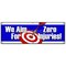 Signmission WE AIM FOR ZERO INJURIES BANNER SIGN safety insurance signage, 72" H, B-72 We Aim For Zero Injuries B-72 We Aim For Zero Injuries - alternate 1